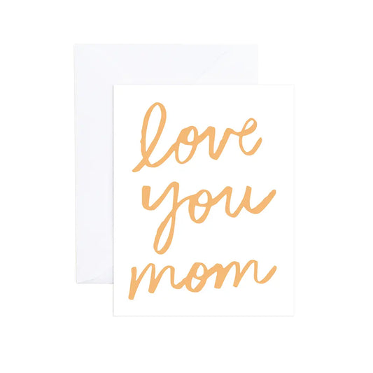 Love You Mom Card