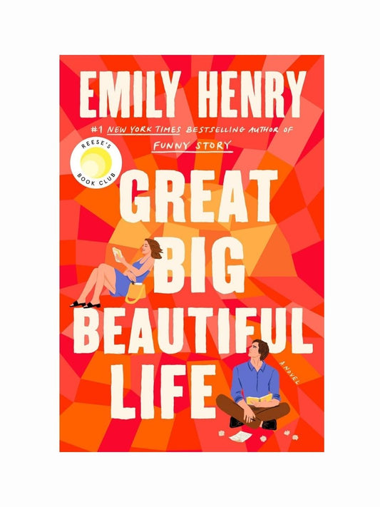 Great Big Beautiful Life by Emily Henry