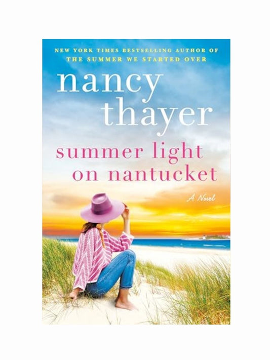 Summer Light on Nantucket by Nancy Thayer