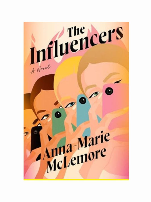 The Influencers by Anna-Marie McLemore