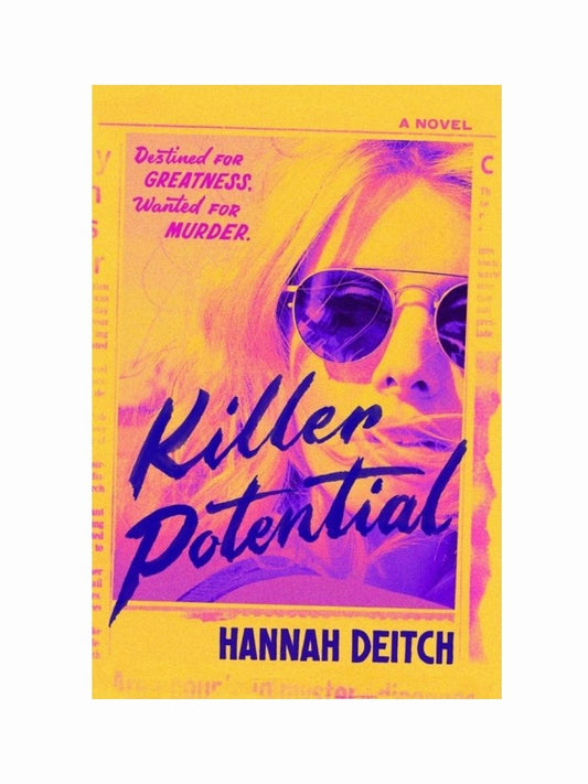 Killer Potential by Hannah Deitch