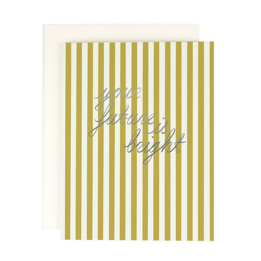 Your Future is Bright Card