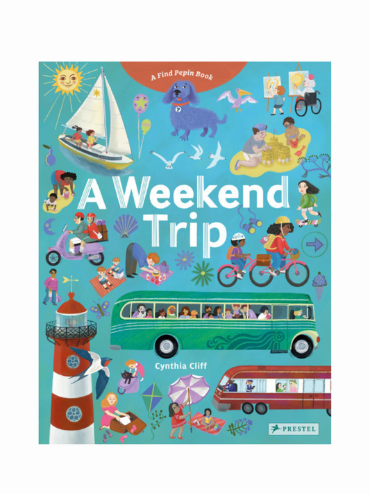 A Weekend Trip By Cynthia Cliff