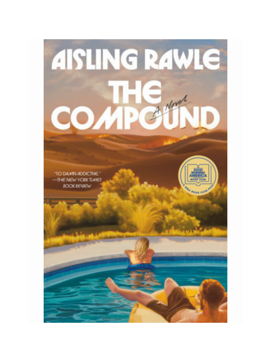 The Compound by Aisling Rawle