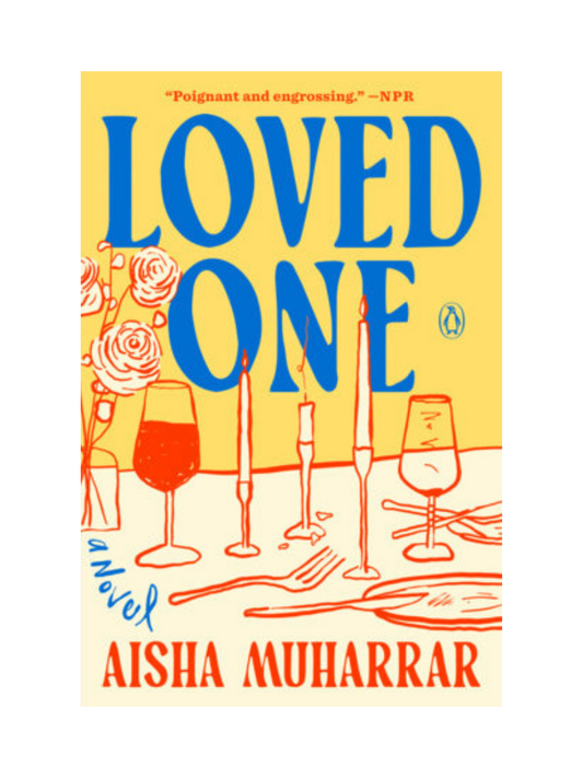 Loved One by Aisha Muharrar