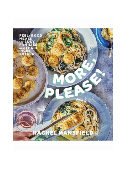More, Please! by Rachel Mansfield