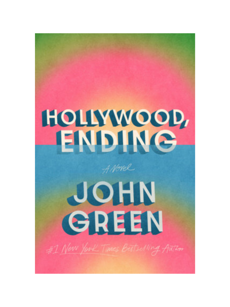 Hollywood, Ending by John Green