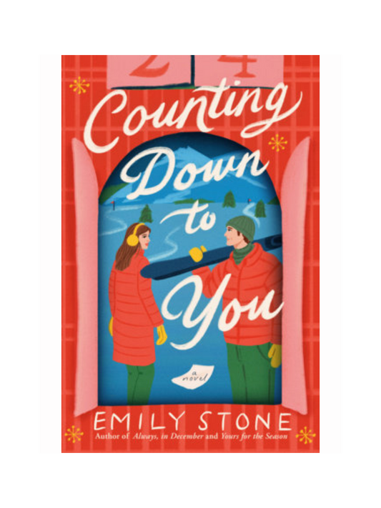 Counting Down To You by Emily Stone