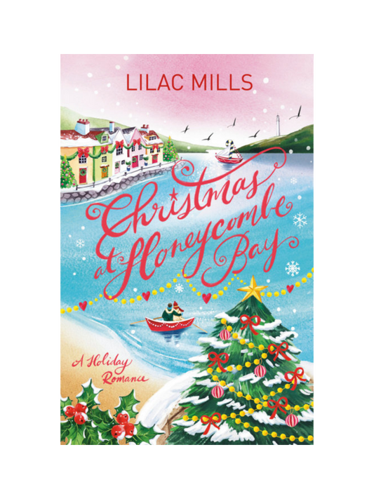 Christmas at Honeycombe Bay by Lilac Mills