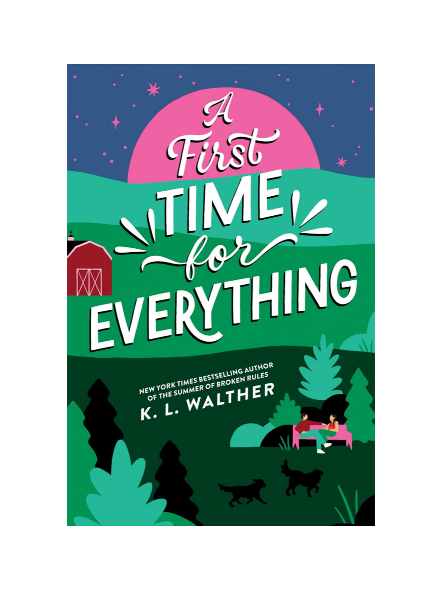 A First Time for Everything by K.L. Walther