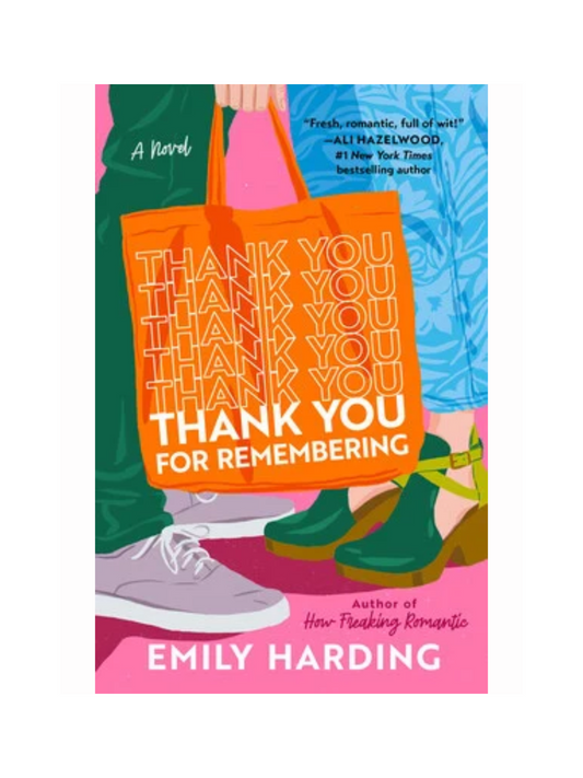 Thank You For Remembering by Emily Harding