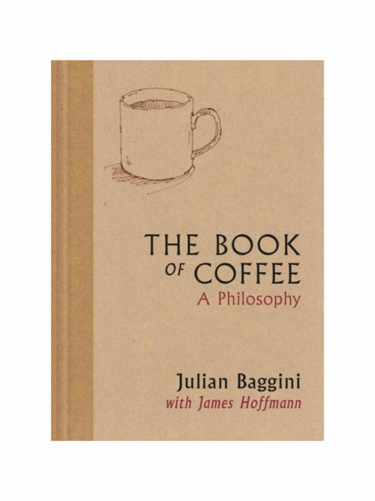 Book of Coffee: A Philosophy by Julian Baggini