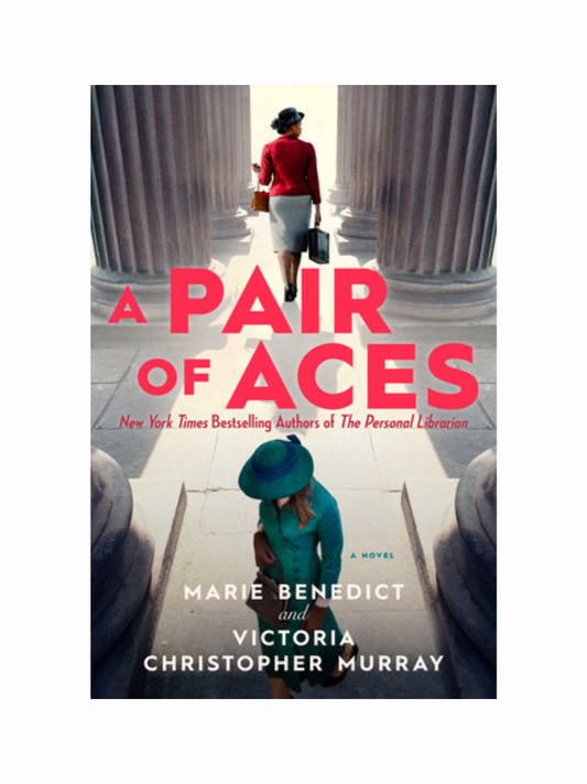 A Pair of Aces by Marie Benedict and Victoria Christopher Murray