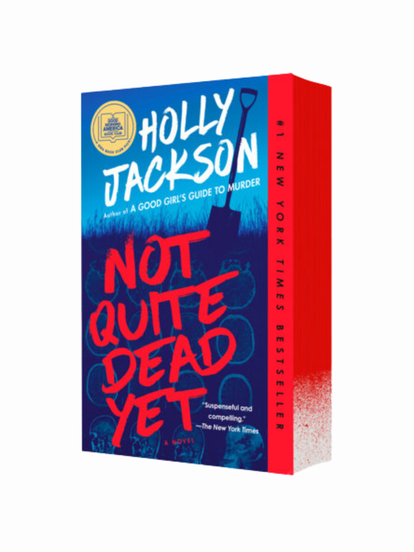 Not Quite Dead Yet by Holly Jackson