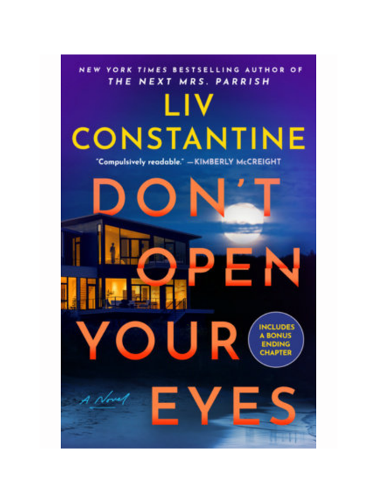 Don't Open Your Eyes by Liv Constantine