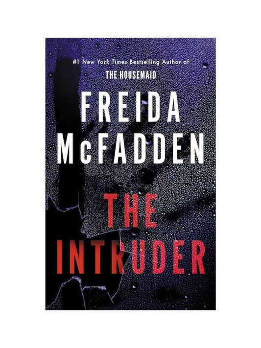 The Intruder by Freida McFadden