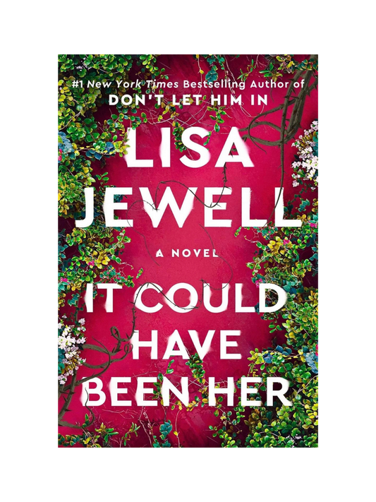It Could Have Been Her by Lisa Jewell