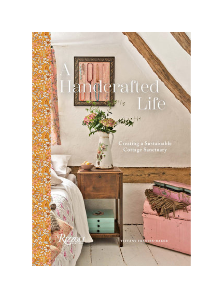 A Handcrafted Life: Creating a Sustainable Cottage Sanctuary