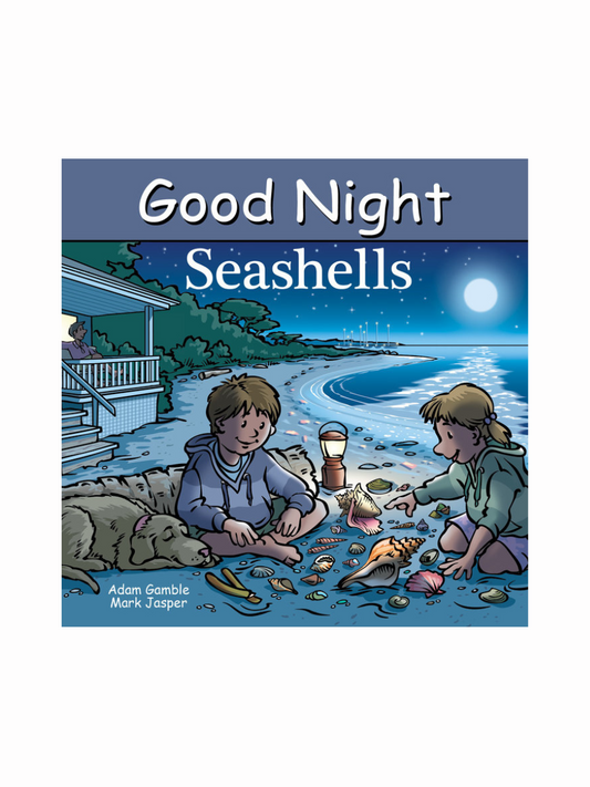 Good Night Seashells by Adam Gamble and Mark Jasper