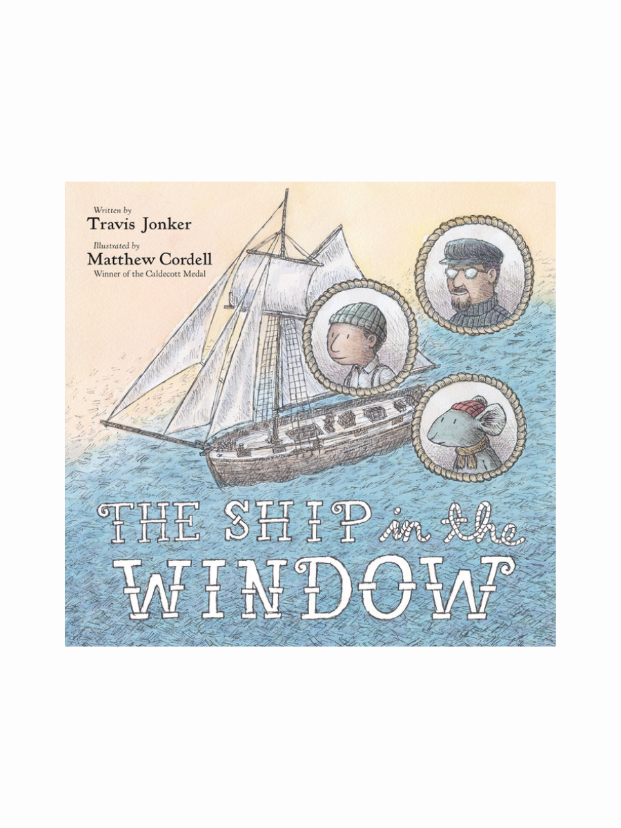 The Ship in the Window by Travis Jonker