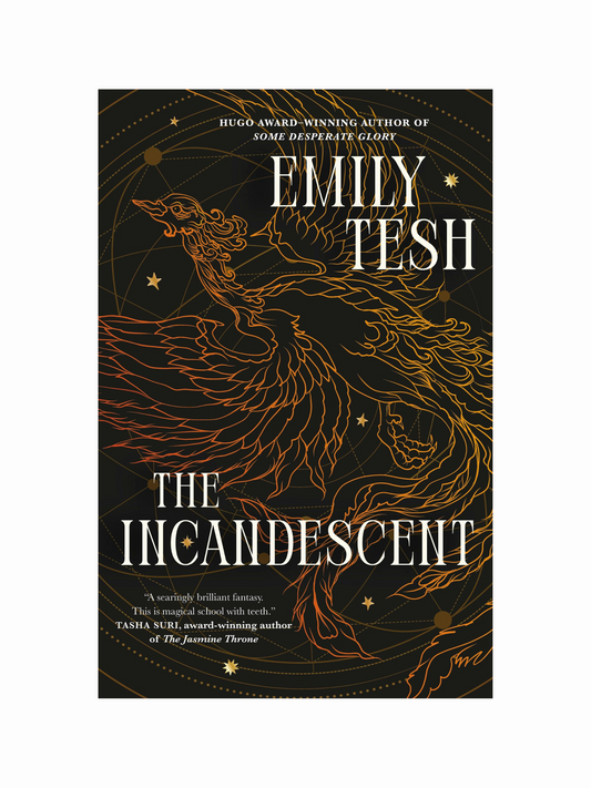The Incandescent by Emily Tish