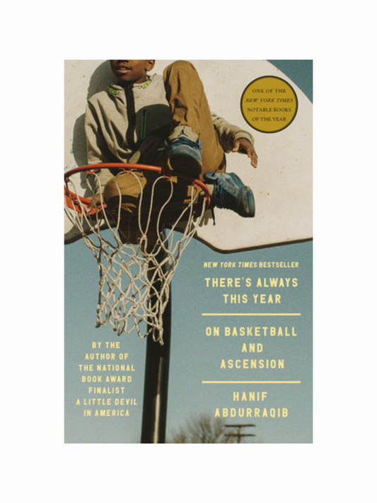 There's Always This Year by Hanif Abdurraqib