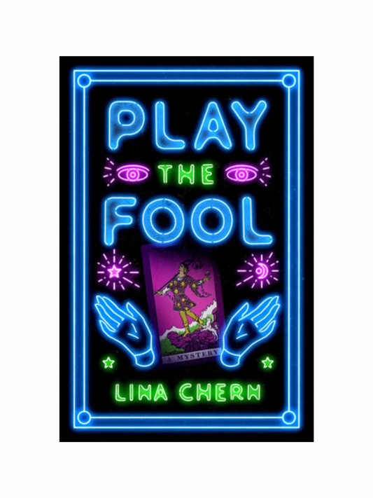 Play the Fool by Lina Chern