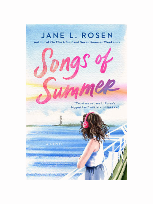 Songs of Summer by Jane L. Rosen
