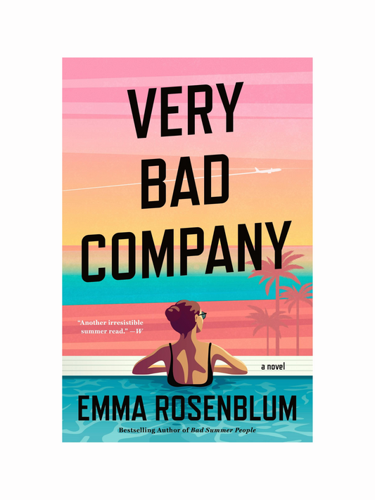 Very Bad Company by Emma Rosenblum