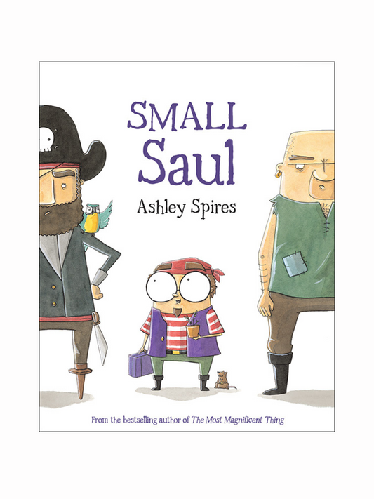 Small Saul by Ashley Spires