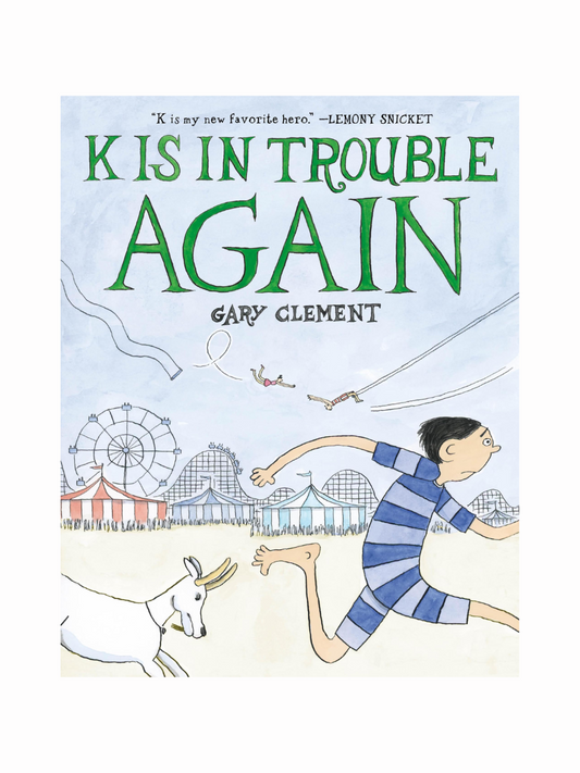 K is in Trouble Again by Gary Clement