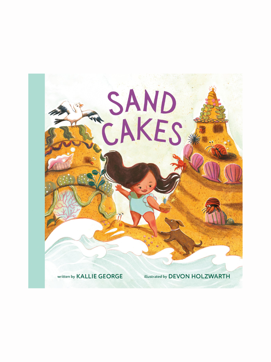 Sand Cakes by Kallie George