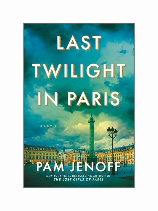 Last Twilight in Paris by Pam Jenoff