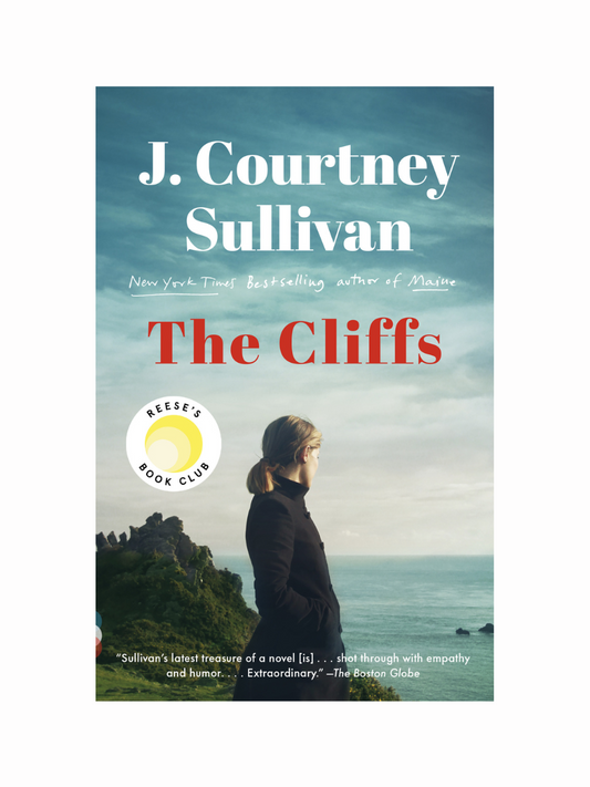 The Cliffs by J. Courtney Sullivan
