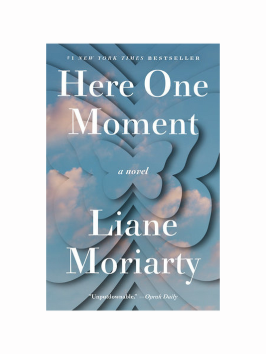 Here One Moment by Liane Moriarty
