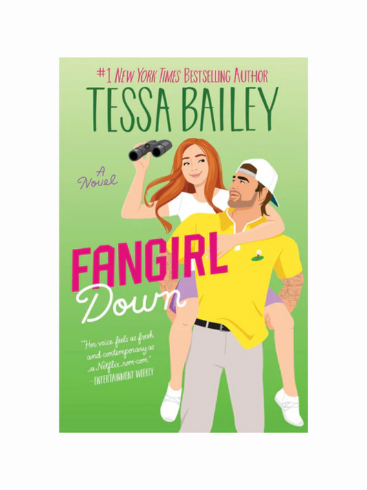 Fangirl Down by Tessa Bailey