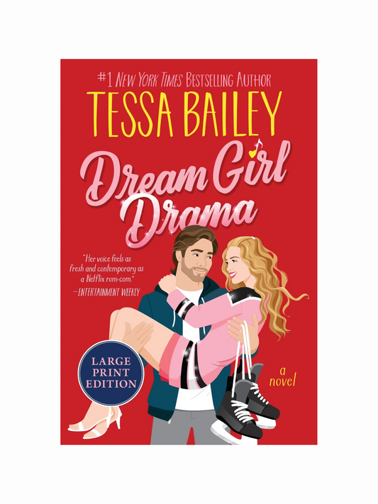 Dream Girl Drama by Tessa Bailey