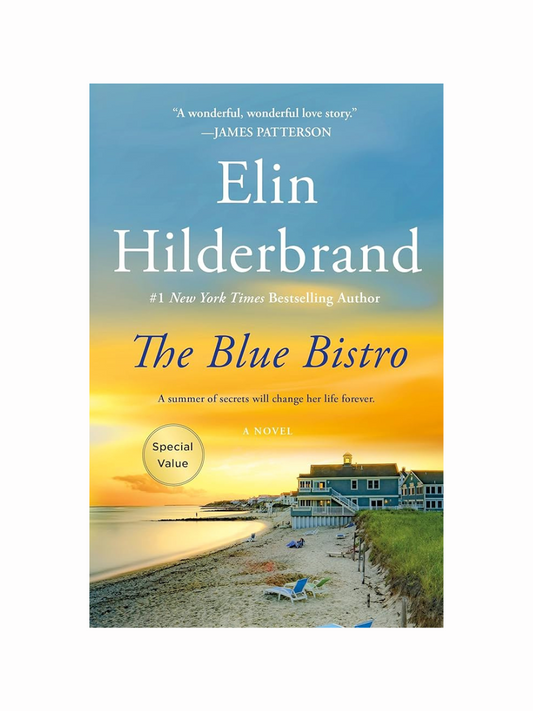 The Blue Bistro by Elin Hilderbrand