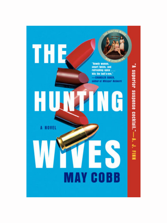 The Hunting Wives by May Cobb