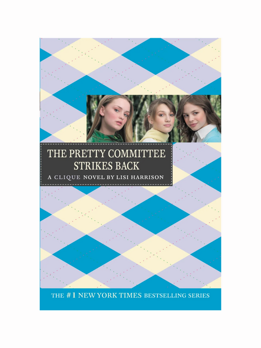 The Pretty Committee Strikes Back (Book 5) by Lisi Harrison