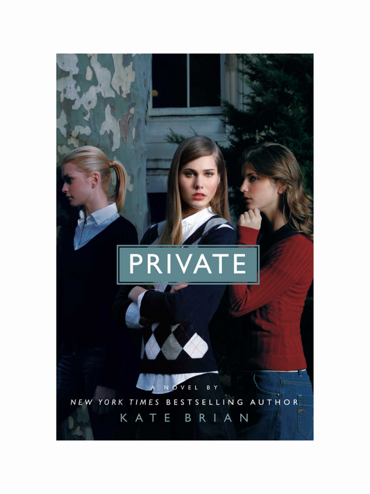 Private (Book 1) by Kate Brian