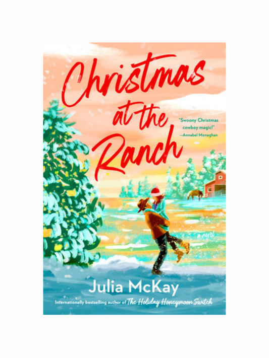 Christmas at the Ranch by Julia McKay