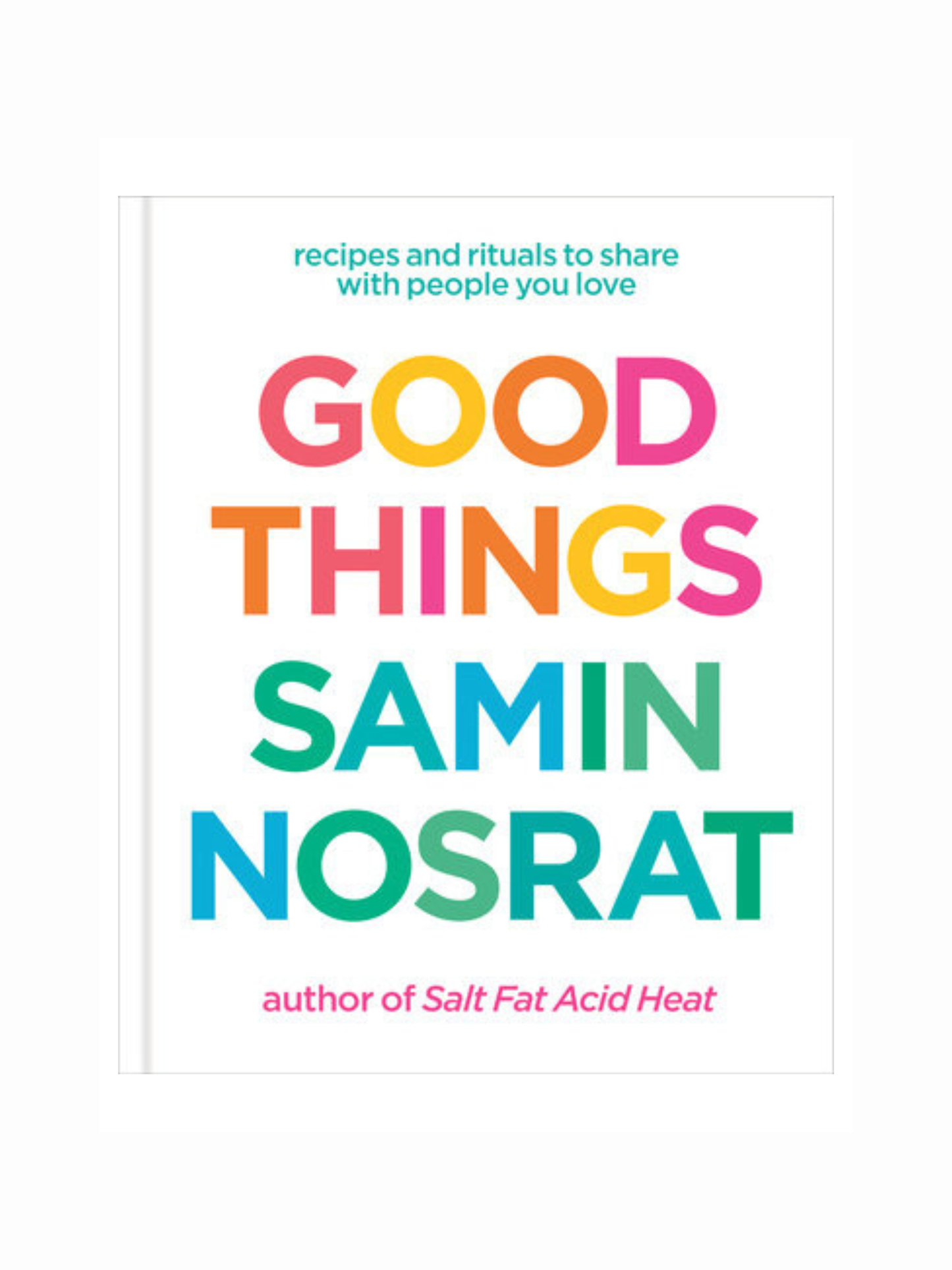 Good Things by Samin Nosrat
