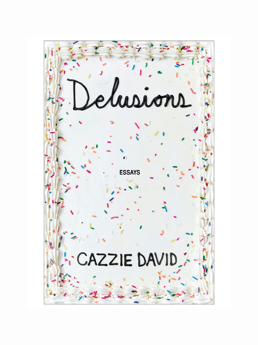Delusions by Cazzie David