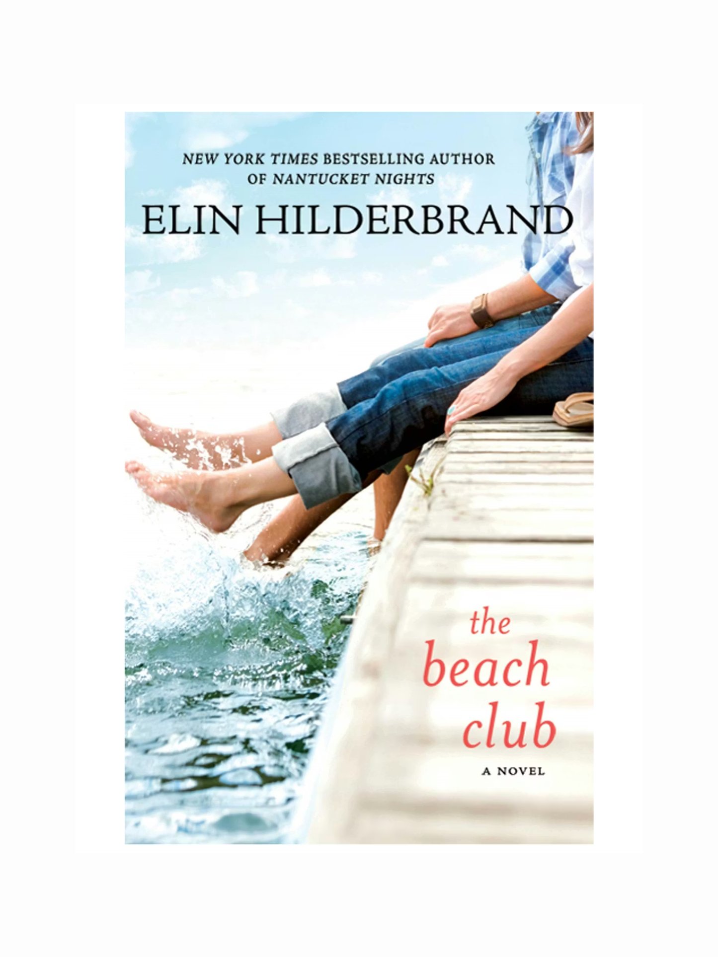 The Beach Club by Elin Hilderbrand