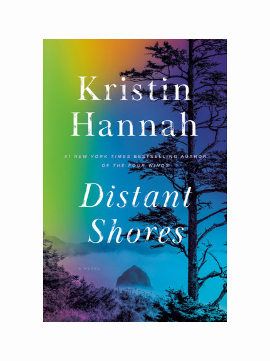 Distant Shores by Kristin Hannah