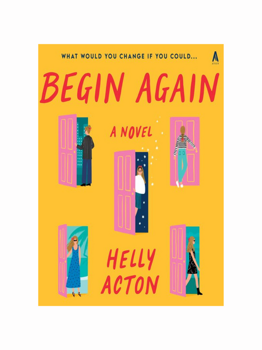 Begin Again by Helly Acton