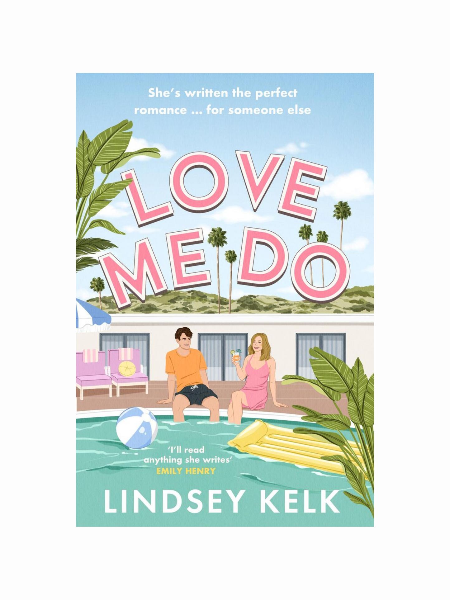Love Me Do by Lindsey Kelk
