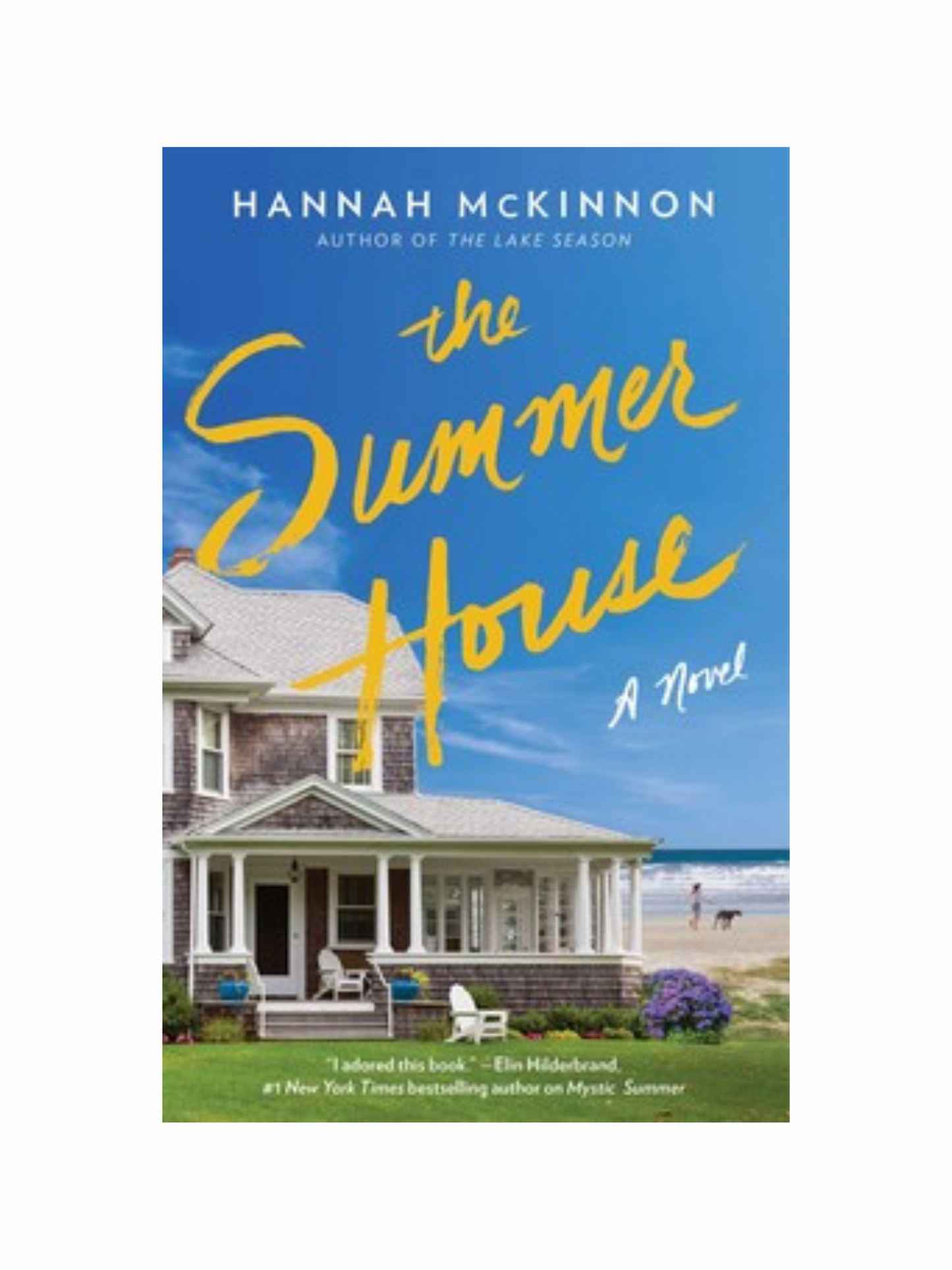 The Summer House by Hannah McKinnon