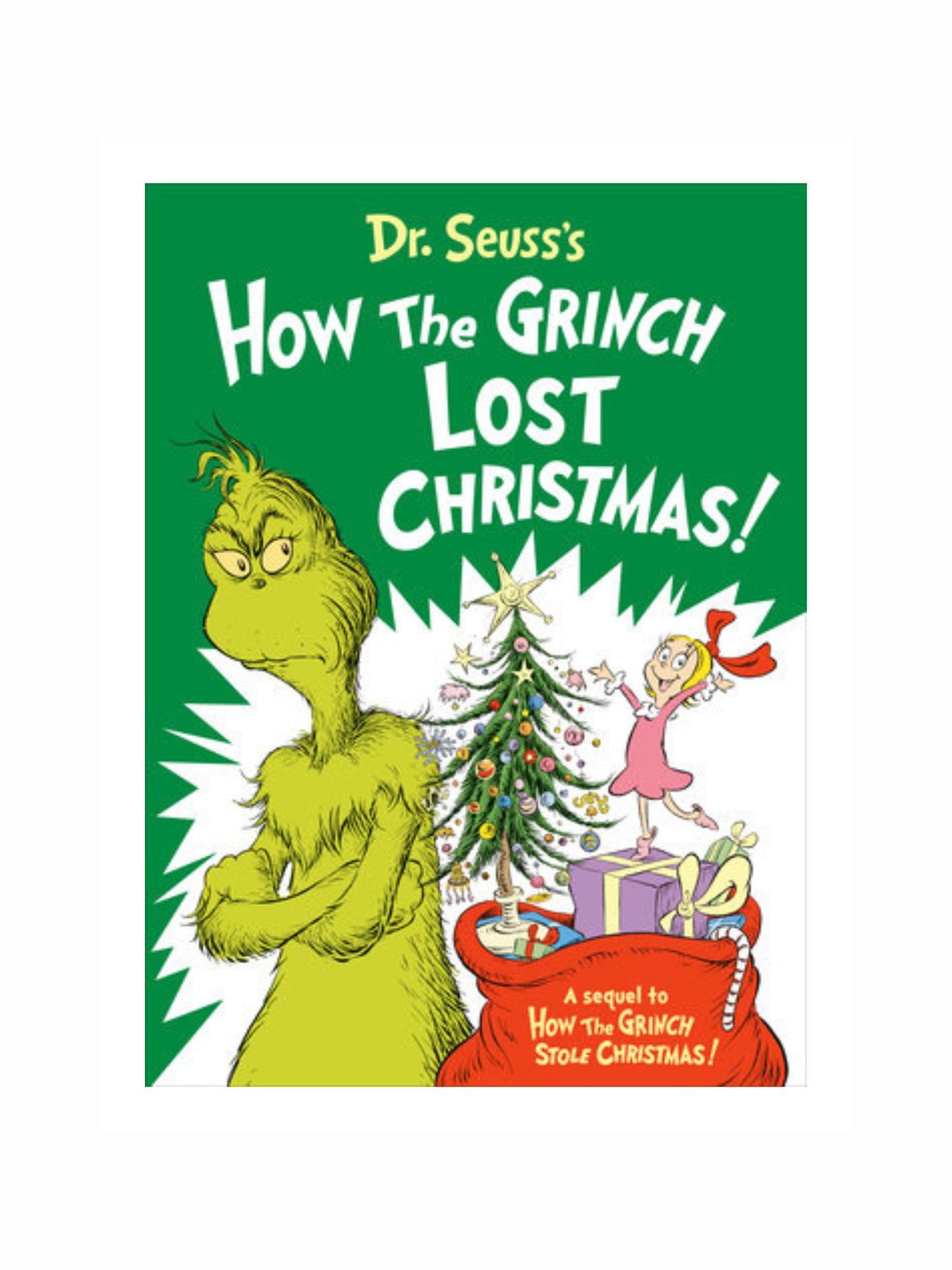How the Grinch Lost Christmas by Dr. Seuss